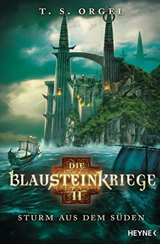 Produktbild: Die Blausteinkriege 2 - Sturm aus dem Süden: Roman
