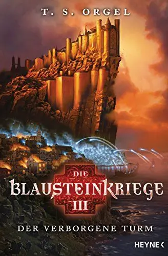 Produktbild: Die Blausteinkriege 3 - Der verborgene Turm: Roman