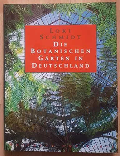 Produktbild: Die Botanischen Gärten in Deutschland