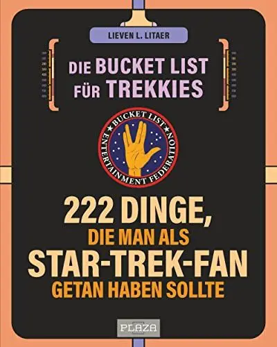Produktbild: Die Bucket List für Trekkies. 222 Dinge, die man als Star-Trek-Fan getan haben sollte: Das perfekte Geschenk für alle Enterprise- und Science-Fiction-Fans (AAZPU25)