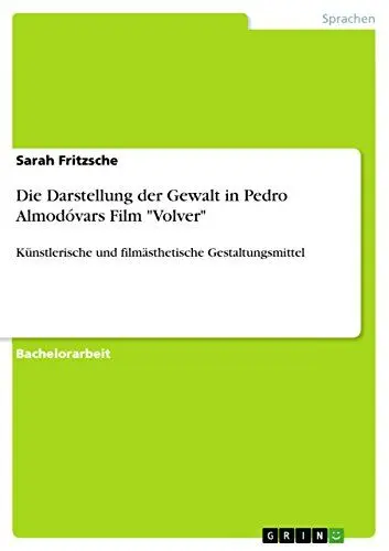 Produktbild: Die Darstellung der Gewalt in Pedro Almodóvars Film 