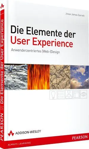 Produktbild: Die Elemente der User Experience - Die Elemente der User Experience. Anwenderzentriertes (Web-)Design (Sonstige Bücher AW)