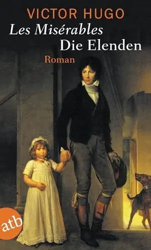 Produktbild: Die Elenden / Les Misérables: Roman