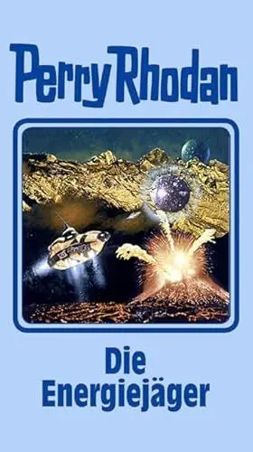 Produktbild: Die Energiejäger: Perry Rhodan Band 112 (Perry Rhodan Silberband, Band 112)