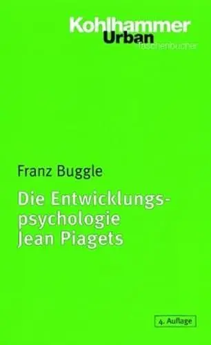 Produktbild: Die Entwicklungspsychologie Jean Piagets (Urban-Taschenbücher)