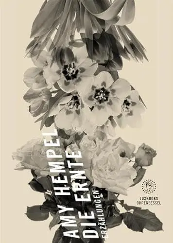 Produktbild: Die Ernte: Stories. Erzählungen (luxbooks.ohrensessel / Romane & Erzählungen)