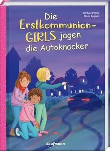 Produktbild: Die Erstkommunion-Girls jagen die Autoknacker