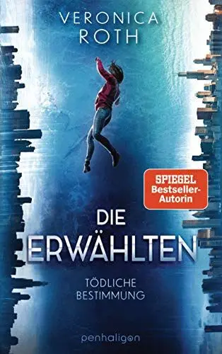 Produktbild: Die Erwählten - Tödliche Bestimmung: Roman