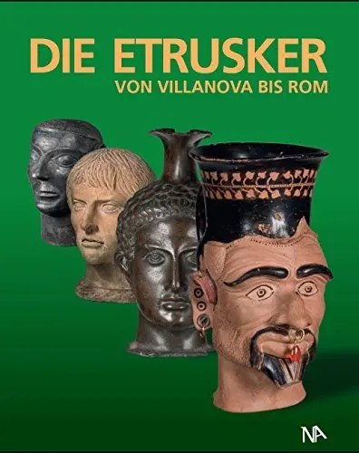 Produktbild: Die Etrusker - Von Villanova bis Rom