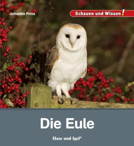 Produktbild: Die Eule: Schauen und Wissen!