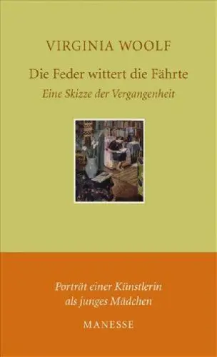 Produktbild: Die Feder wittert die Fährte: Eine Skizze der Vergangenheit