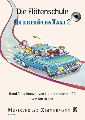 Produktbild: Die Flötenschule: Querflötentaxi. Band 2. Flöte.