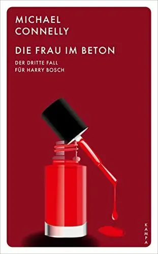 Produktbild: Die Frau im Beton: Der dritte Fall für Harry Bosch (Ein Fall für Harry Bosch)