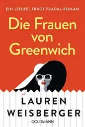 Produktbild: Die Frauen von Greenwich: Ein »Teufel trägt Prada«-Roman
