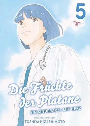 Produktbild: Die Früchte der Platane - Ein Kinderarzt mit Herz 05: Eine berührende Slice-of-Life-Story über das Leben und die Sorgen eines Arztes
