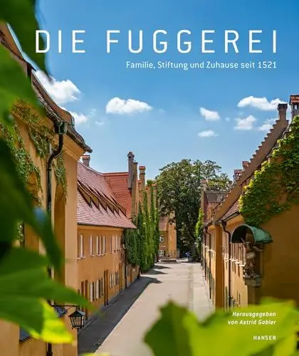 Produktbild: Die Fuggerei: 500 Jahre