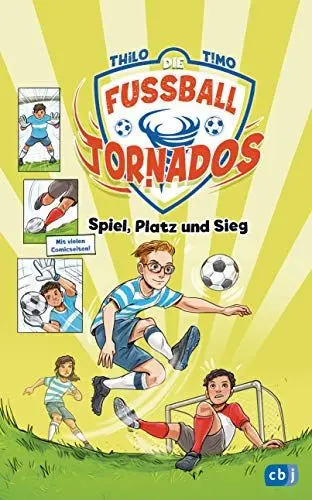 Produktbild: Die Fußball-Tornados - Spiel, Platz und Sieg (Die Fußball-Tornados-Reihe, Band 4)