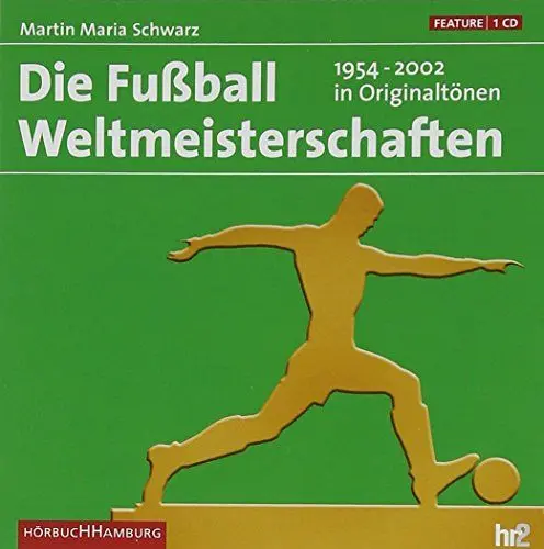 Produktbild: Die Fußball Weltmeisterschaften: 1954-2002 in Originaltönen: 1 CD