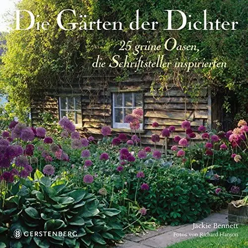 Produktbild: Die Gärten der Dichter: 25 grüne Oasen, die Schriftsteller inspirierten