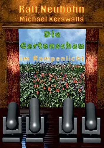 Produktbild: Die Gartenschau im Rampenlicht (Gartenschau-Trilogie)