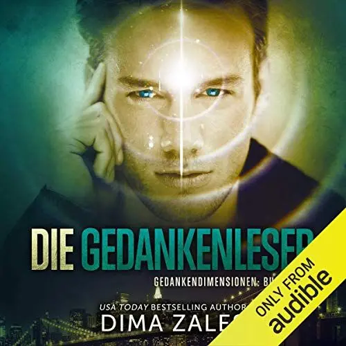 Produktbild: Die Gedankenleser (Gedankendimensionen 1)