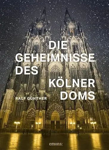 Produktbild: Die Geheimnisse des Kölner Doms