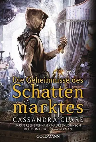 Produktbild: Die Geheimnisse des Schattenmarktes: Erzählungen