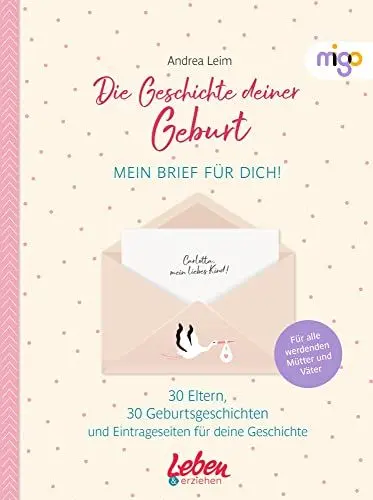 Produktbild: Die Geschichte deiner Geburt: Mein Brief für dich (Die 