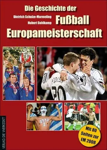 Produktbild: Die Geschichte der Fußball-Europameisterschaft: 1960-2008