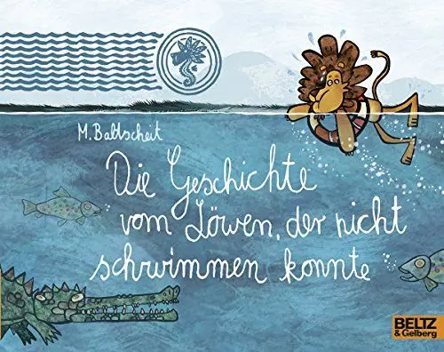 Produktbild: Die Geschichte vom Löwen, der nicht schwimmen konnte (MINIMAX)