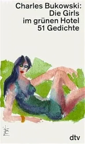 Produktbild: Die Girls im grünen Hotel: 51 Gedichte (dtv Literatur)
