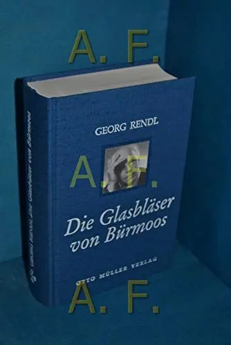 Produktbild: Die Glasbläser von Bürmoos (Salzburger Bibliothek)