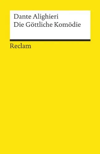 Produktbild: Die Göttliche Komödie: Dante Alighieri – Literaturklassiker·· deutsche Übersetzung – 796 (Reclams Universal-Bibliothek)