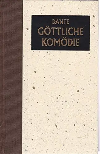 Produktbild: Die Göttliche Komödie. Ins Deutsche übertragen von Ida und Walther von Wartburg, kommentiert von Walther von Wartburg, 48 Illustrationen nach Holzschnitten von Gustave Doré.