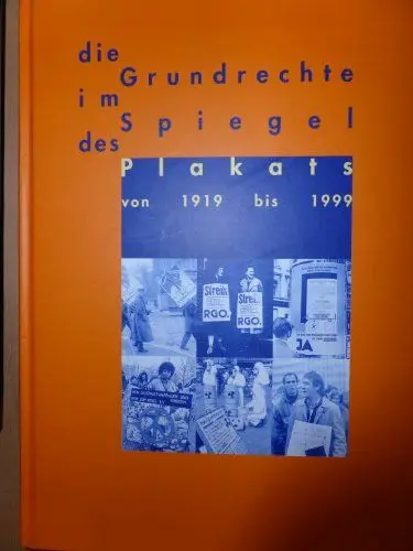 Produktbild: Die Grundrechte im Spiegel des Plakats 1919 bis 1999