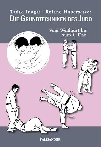 Produktbild: Die Grundtechniken des Judo: Vom Weißgurt bis zum 1. Dan