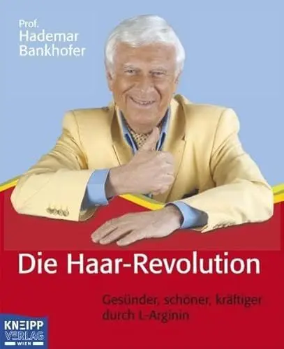 Produktbild: Die Haar-Revolution: Gesünder, schöner, kräftiger durch L-Arginin