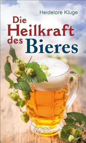 Produktbild: Die Heilkraft des Bieres