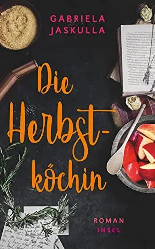 Produktbild: Die Herbstköchin: Roman (insel taschenbuch)