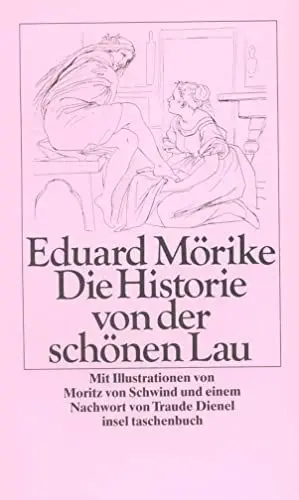 Produktbild: Die Historie von der schönen Lau: Nachw. v. Traude Dienel (insel taschenbuch)
