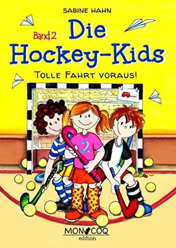 Produktbild: Die Hockey-Kids: Tolle Fahrt voraus!