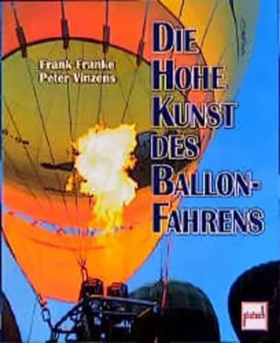 Produktbild: Die Hohe Kunst des Ballonfahrens