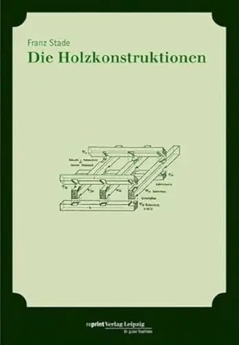 Produktbild: Die Holzkonstruktionen