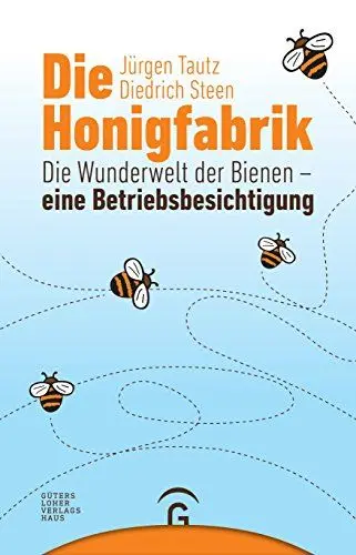 Produktbild: Die Honigfabrik: Die Wunderwelt der Bienen – eine Betriebsbesichtigung