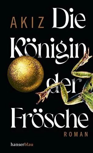 Produktbild: Die Königin der Frösche: Roman