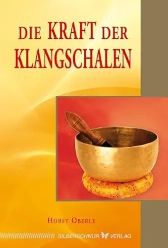 Produktbild: Die Kraft der Klangschalen