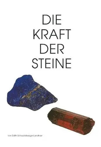 Produktbild: Die Kraft der Steine, 2 Bde., Bd.1: Band 1