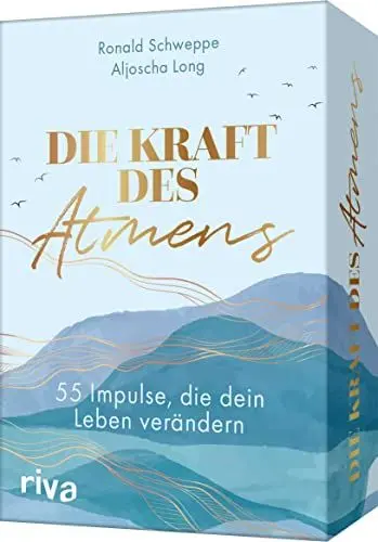 Produktbild: Die Kraft des Atmens: 55 Impulse, die dein Leben verändern. Praktische Atemübungen für ein gesundes, achtsames Leben. Schnelle Hilfe gegen Stress, Ängste & körperliche Beschwerden