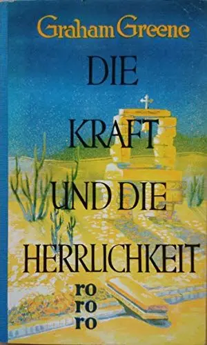 Produktbild: Die Kraft und die Herrlichkeit. Roman