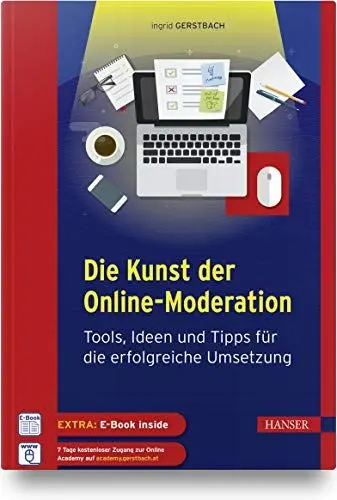 Produktbild: Die Kunst der Online-Moderation: Tools, Ideen und Tipps für die erfolgreiche Umsetzung